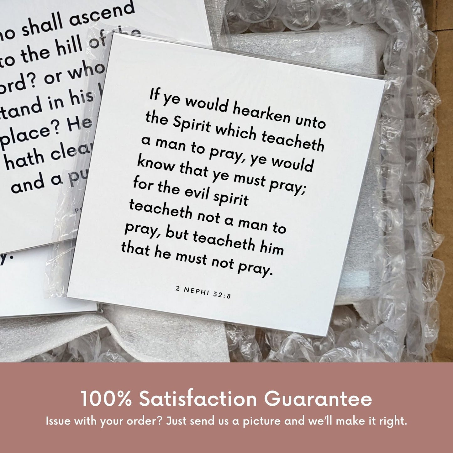 Shipping materials for scripture tile of 2 Nephi 32:8 - "Hearken unto the Spirit which teacheth a man to pray"