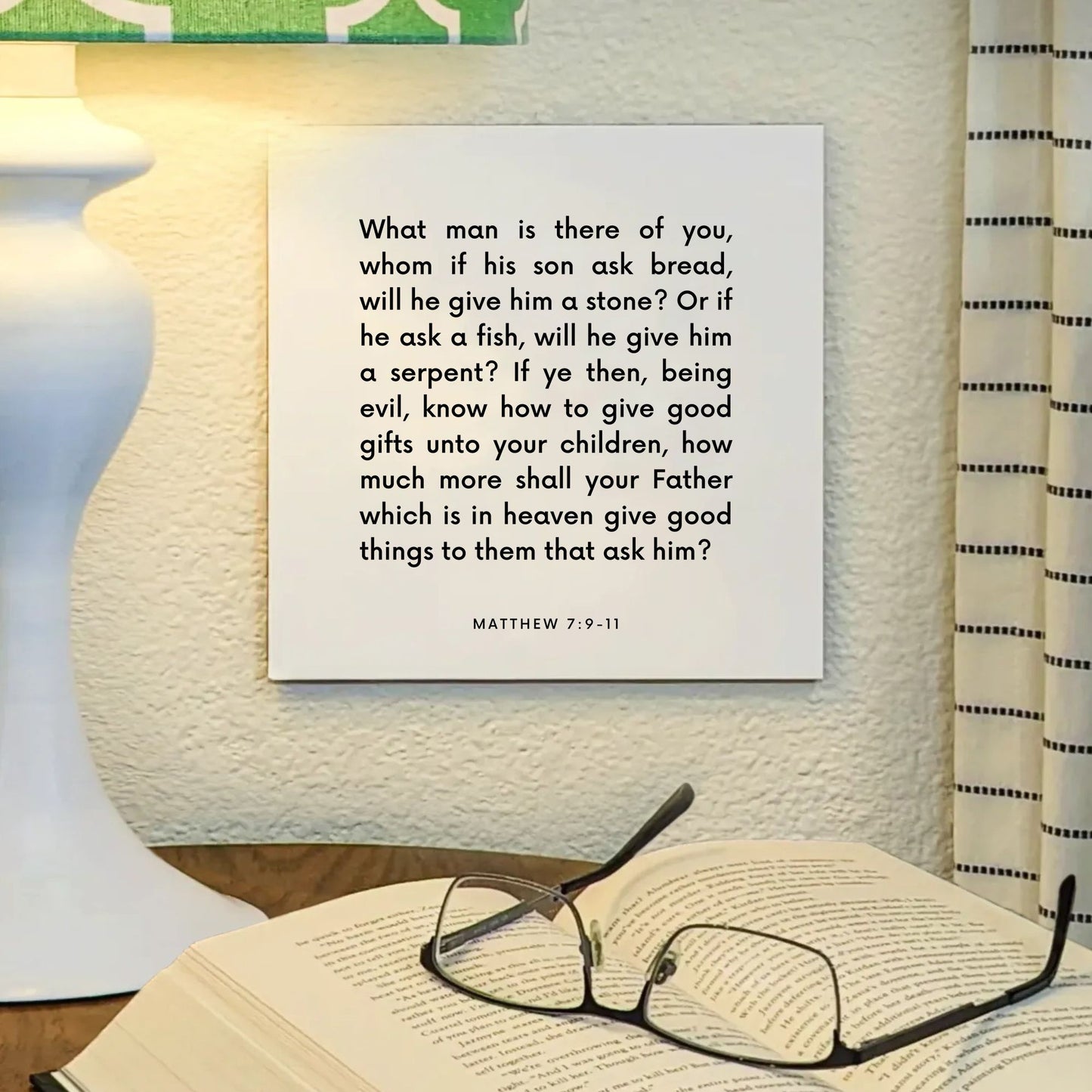 Lamp mouting of the scripture tile for Matthew 7:9-11 - "If ye then, being evil, know how to give good gifts"