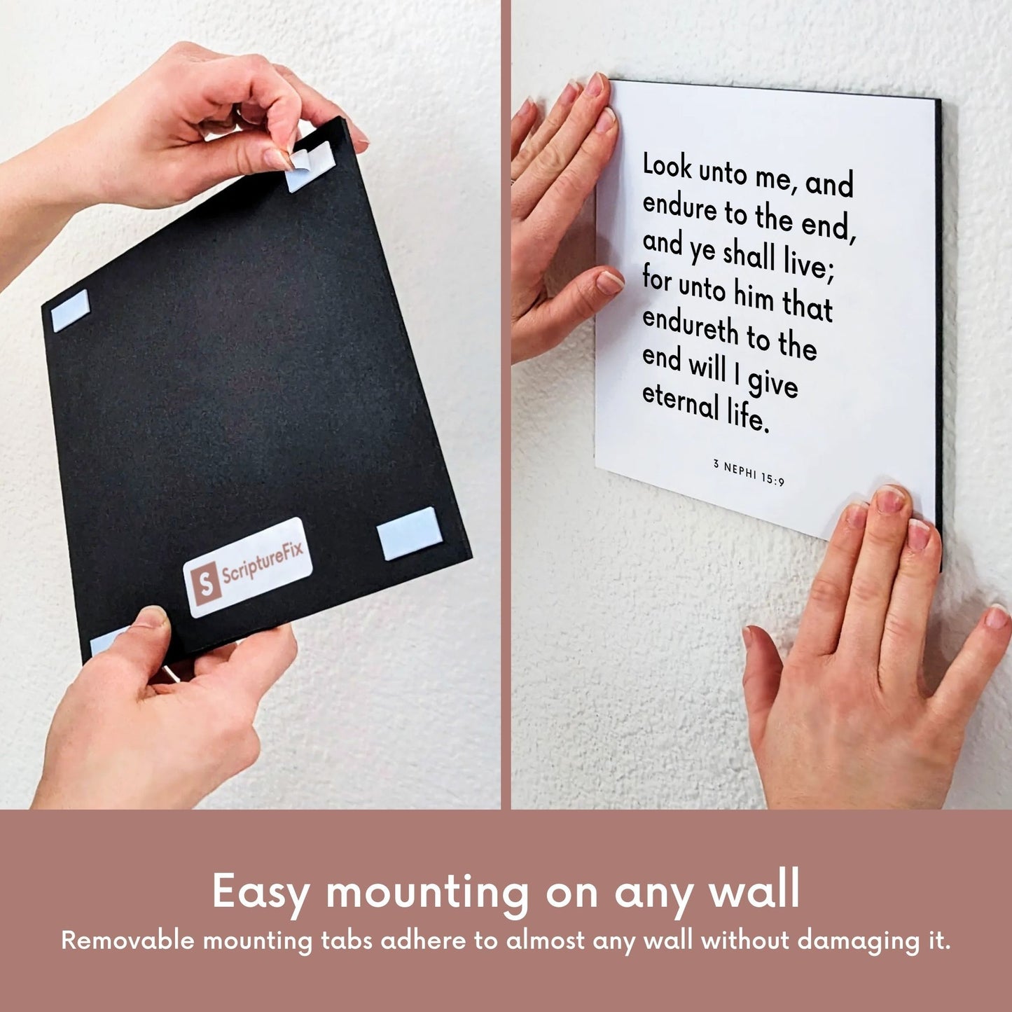 Mounting of scripture tile for 3 Nephi 15:9 - "Look unto me, and endure to the end, and ye shall live"