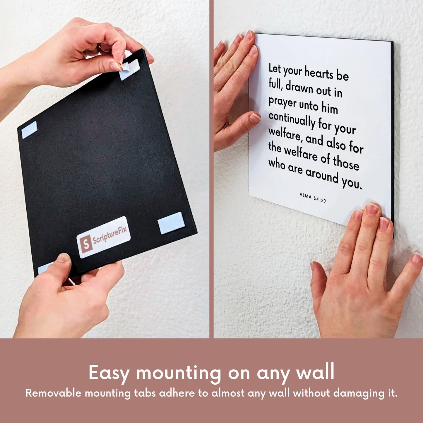 Mounting of scripture tile for Alma 34:27 - "Let your hearts be full, drawn out in prayer"