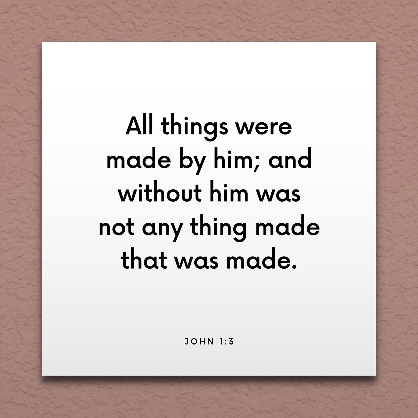 Wall-mounted scripture tile for John 1:3 - "All things were made by him"