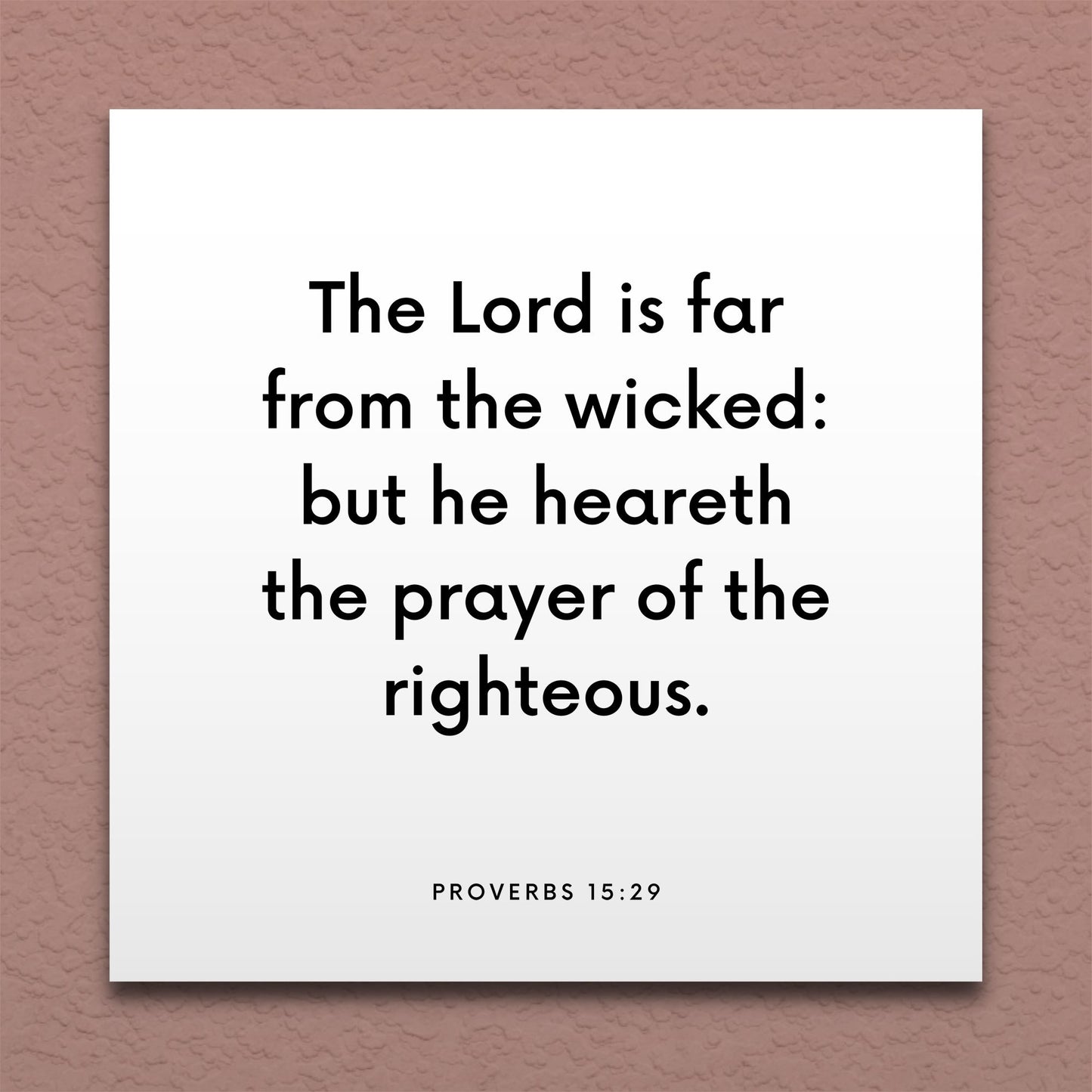 Wall-mounted scripture tile for Proverbs 15:29 - "He heareth the prayer of the righteous"