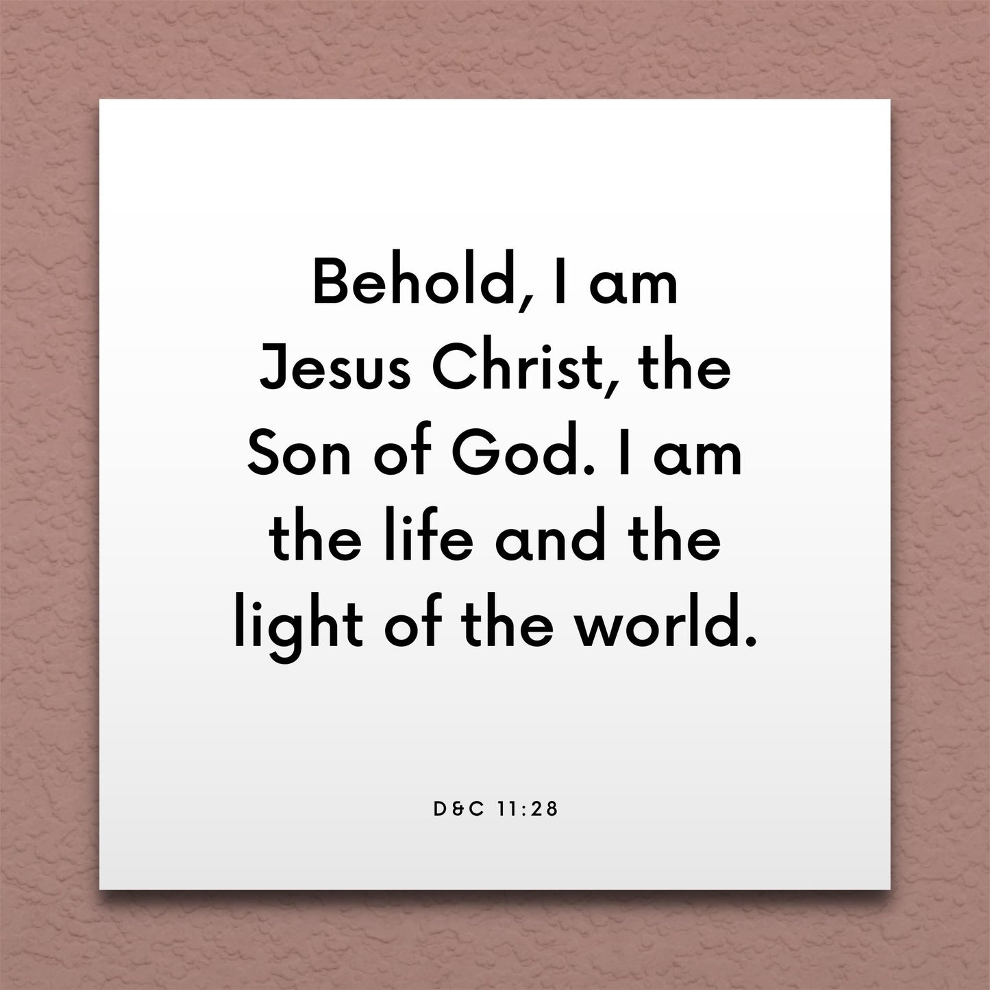 Wall-mounted scripture tile for D&C 11:28 - "Behold, I am Jesus Christ, the Son of God"