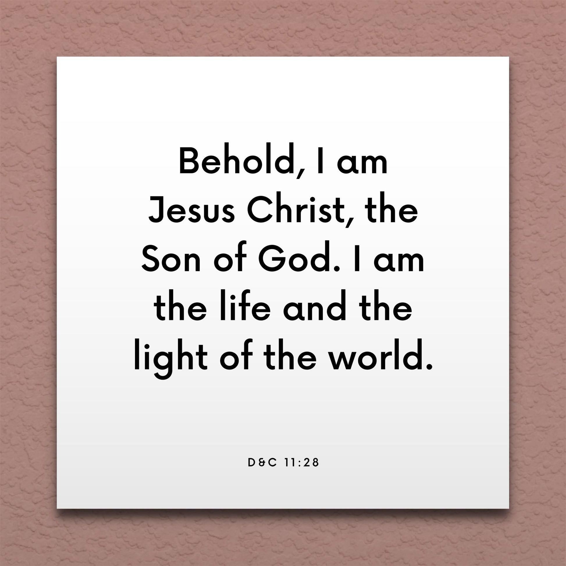 Wall-mounted scripture tile for D&C 11:28 - "Behold, I am Jesus Christ, the Son of God"