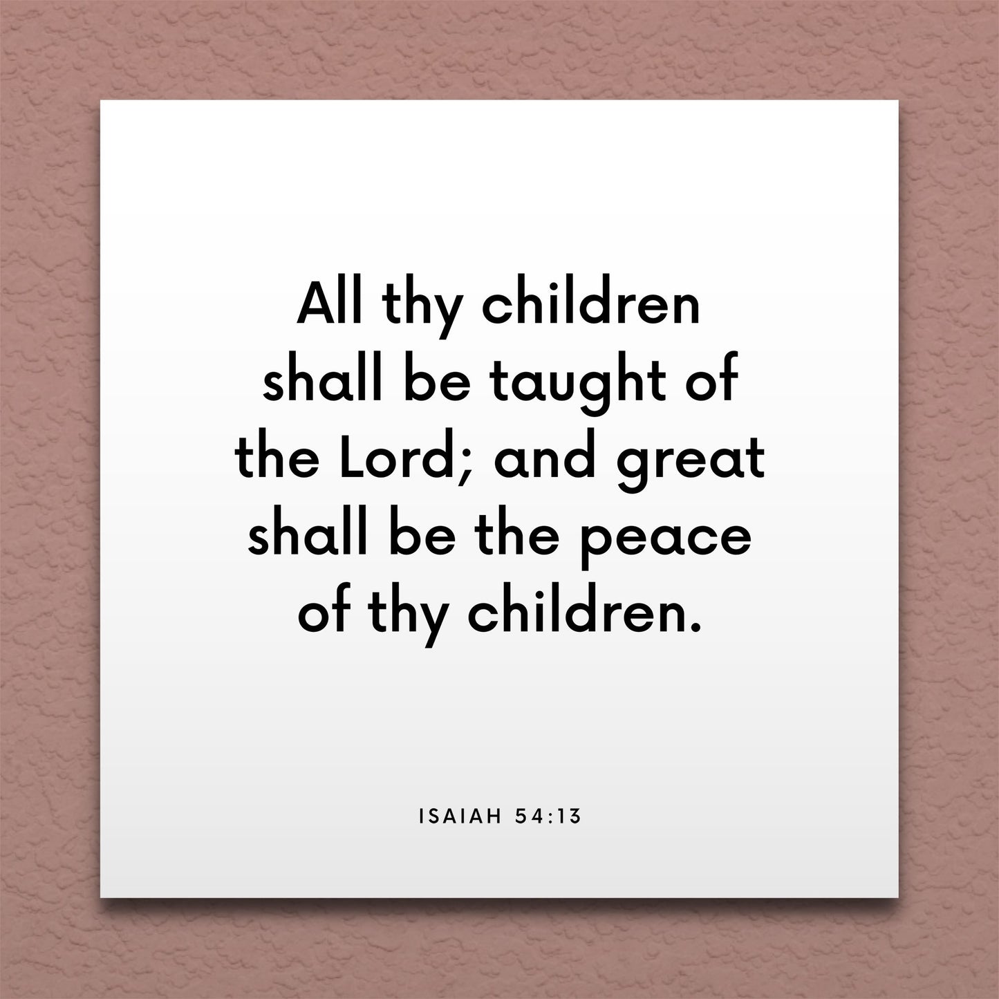 Wall-mounted scripture tile for Isaiah 54:13 - "All thy children shall be taught of the Lord"
