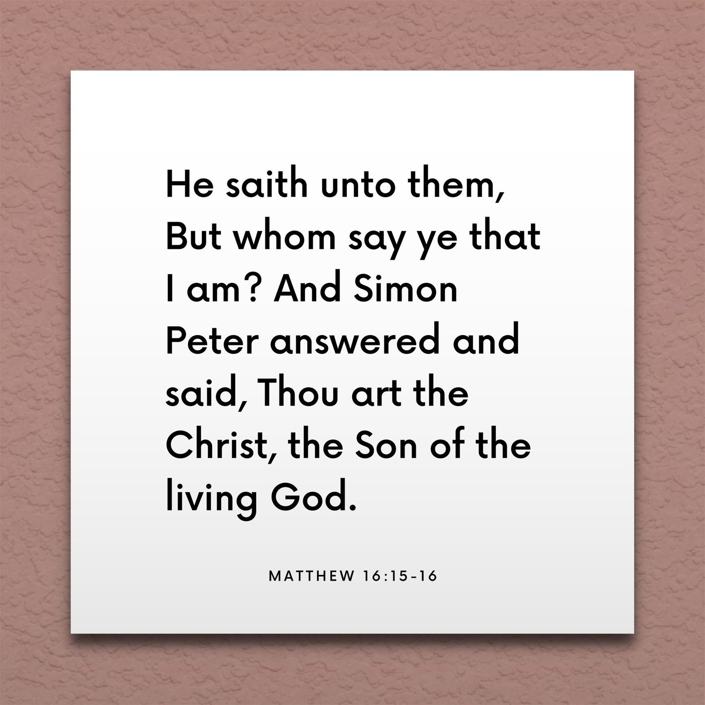 Wall-mounted scripture tile for Matthew 16:15-16 - "Thou art the Christ, the Son of the living God"