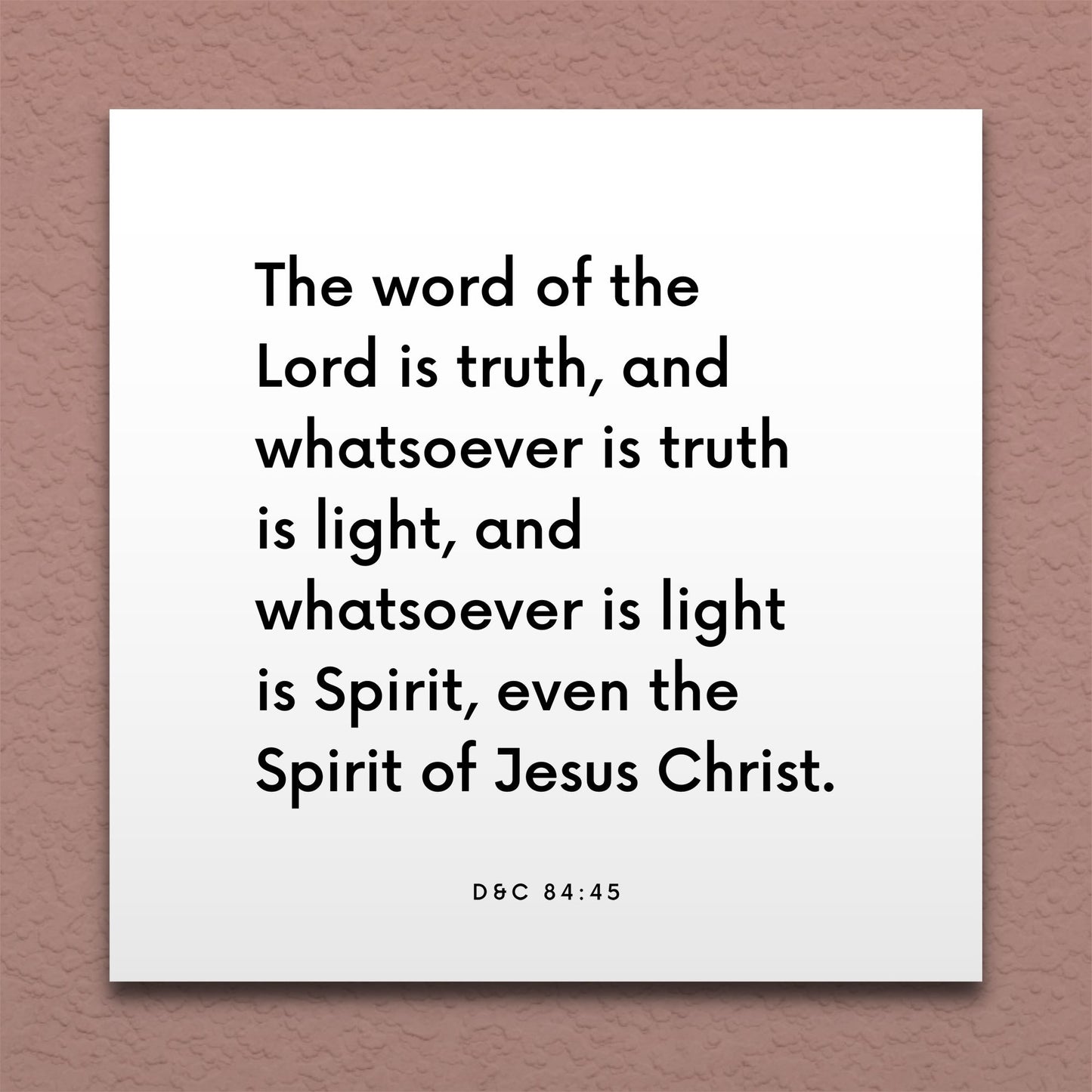 Wall-mounted scripture tile for D&C 84:45 - "The word of the Lord is truth"