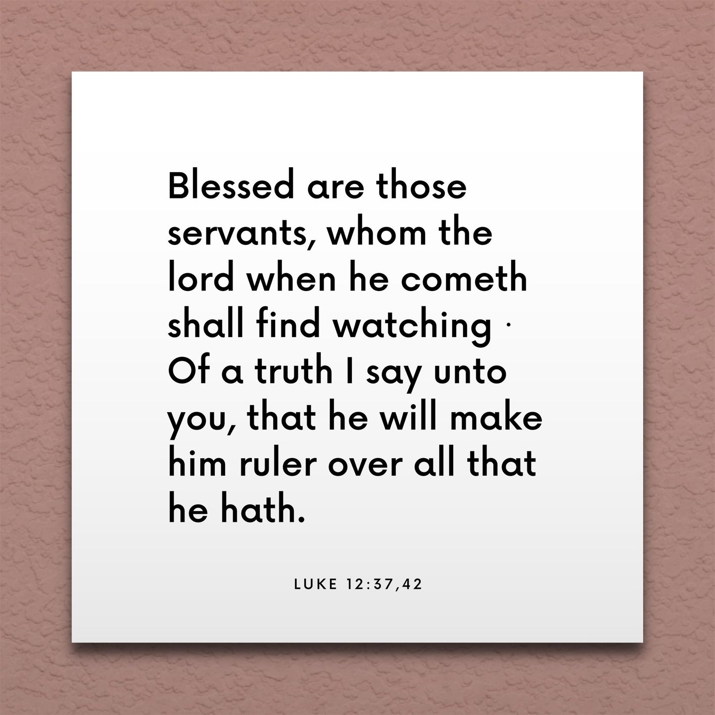Wall-mounted scripture tile for Luke 12:37,42 - "He will make him ruler over all that he hath"