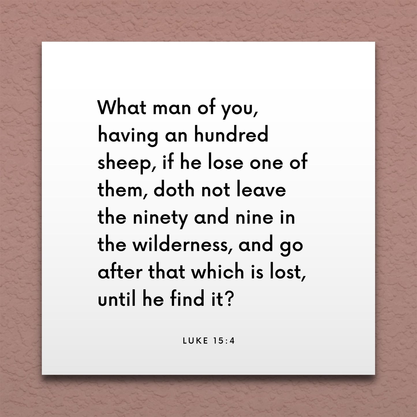 Wall-mounted scripture tile for Luke 15:4 - "What man of you doth not leave the ninety and nine"