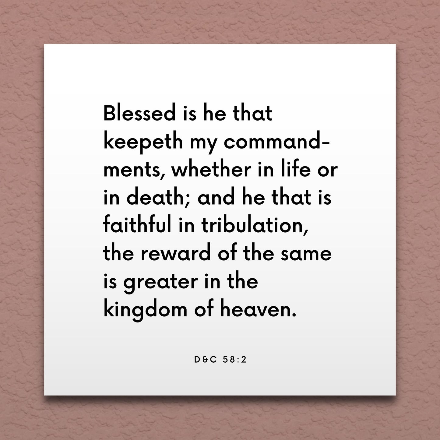Wall-mounted scripture tile for D&C 58:2 - "He that is faithful in tribulation"