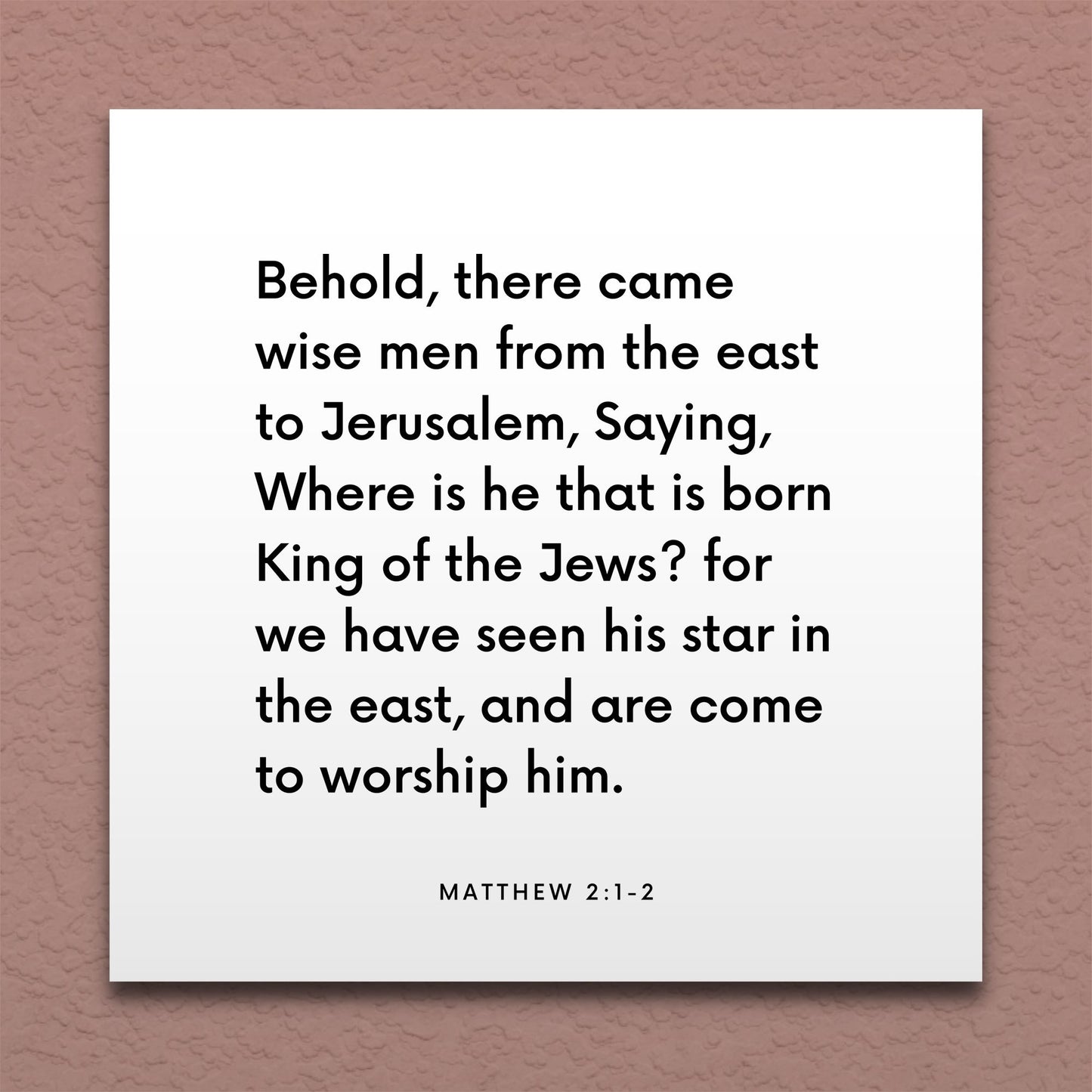 Wall-mounted scripture tile for Matthew 2:1-2 - "We have seen his star, and are come to worship him"