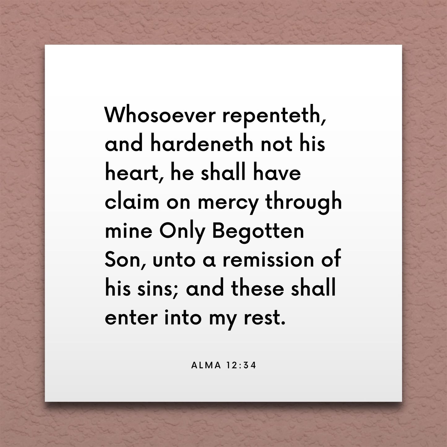 Wall-mounted scripture tile for Alma 12:34 - "Whosoever repenteth, and hardeneth not his heart"