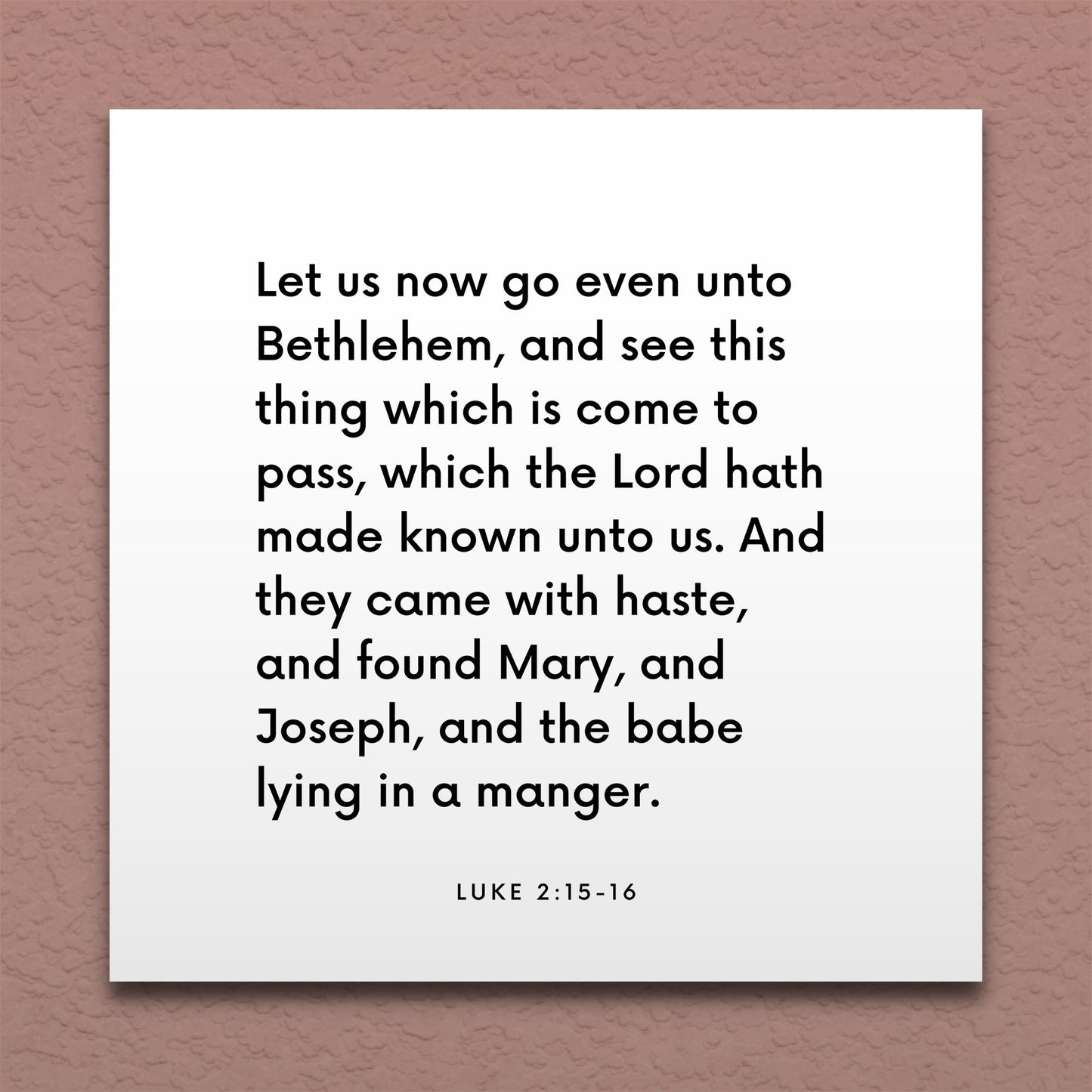 Wall-mounted scripture tile for Luke 2:15-16 - "Let us now go even unto Bethlehem"