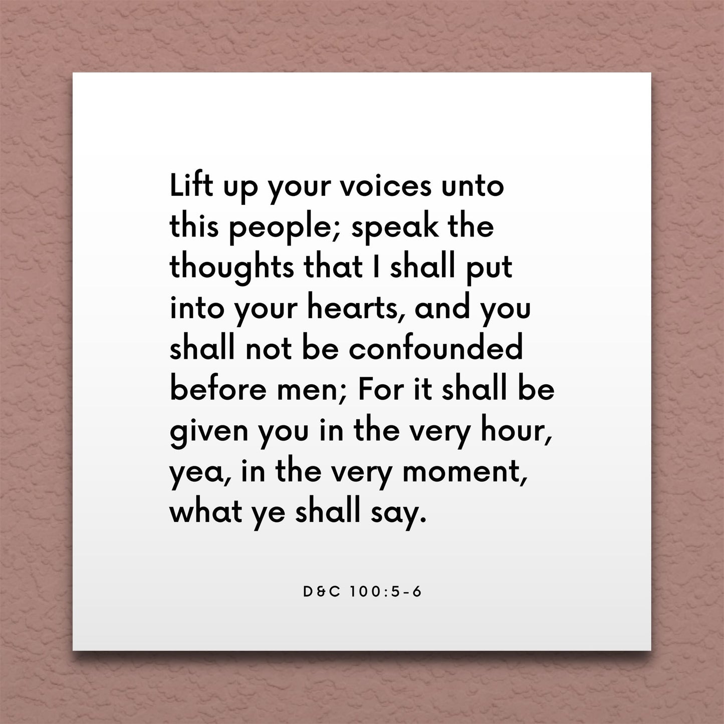 Wall-mounted scripture tile for D&C 100:5-6 - "It shall be given you in the moment what ye shall say"