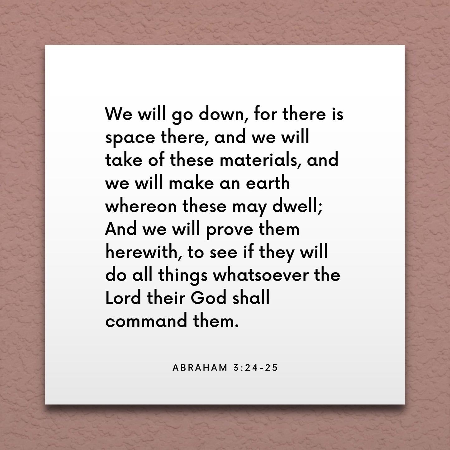 Wall-mounted scripture tile for Abraham 3:24-25 - "And we will prove them herewith"