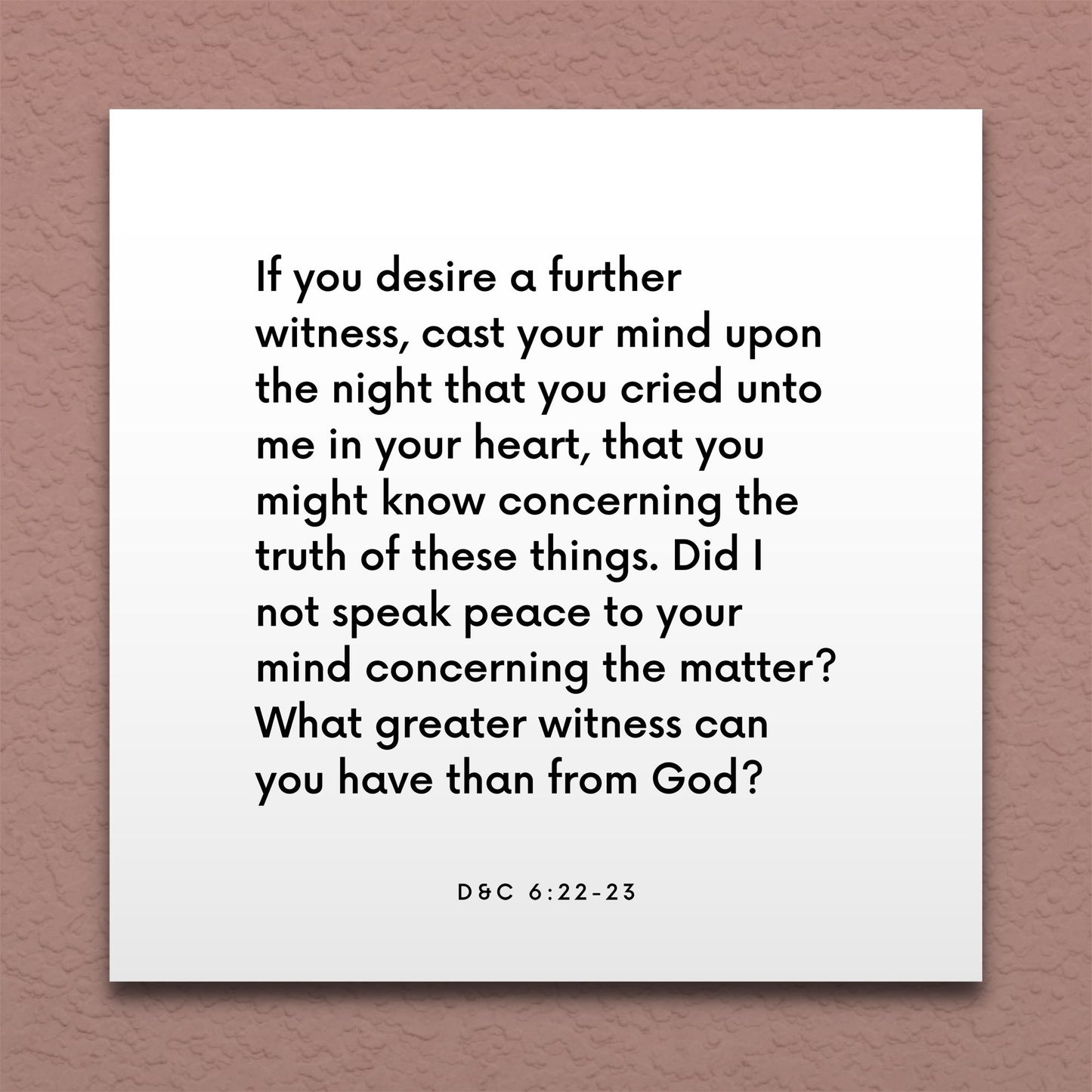 Wall-mounted scripture tile for D&C 6:22-23 - "Did I not speak peace to your mind concerning the matter?"