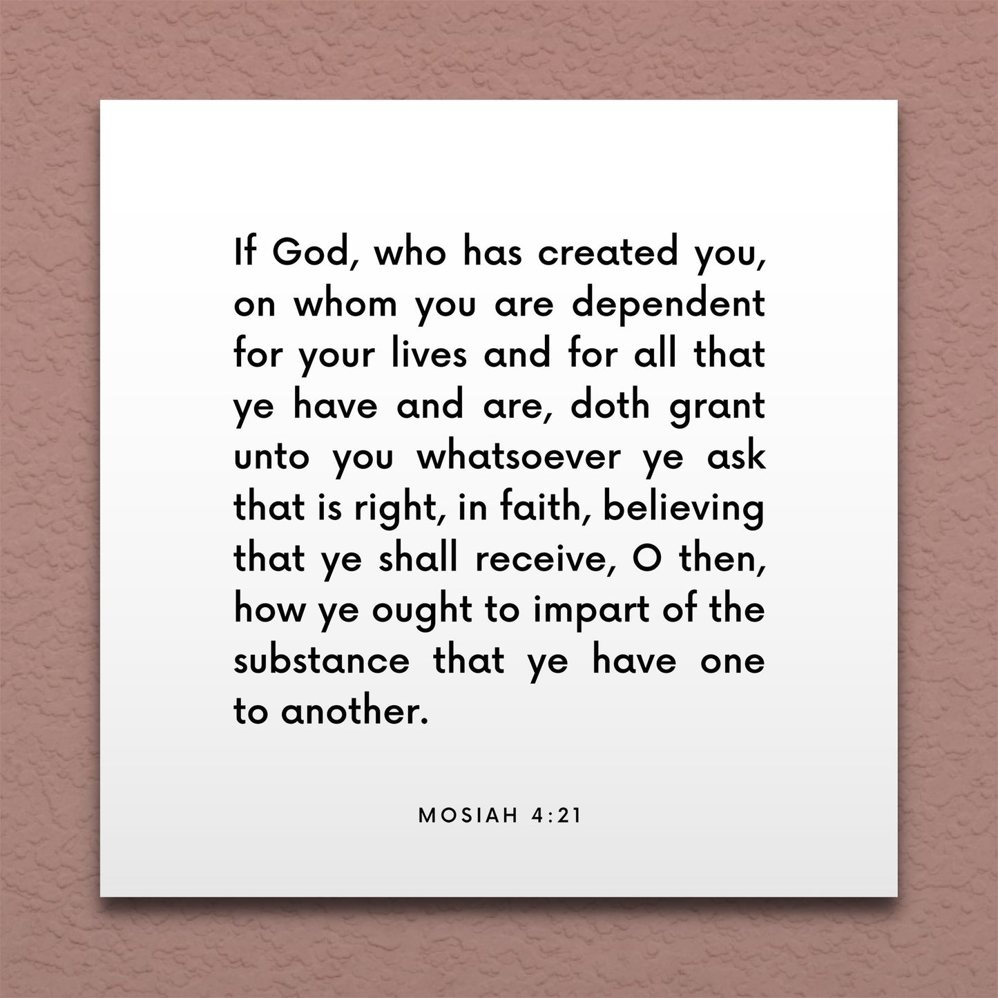 Wall-mounted scripture tile for Mosiah 4:21 - "O then, how ye ought to impart of the substance that ye have"