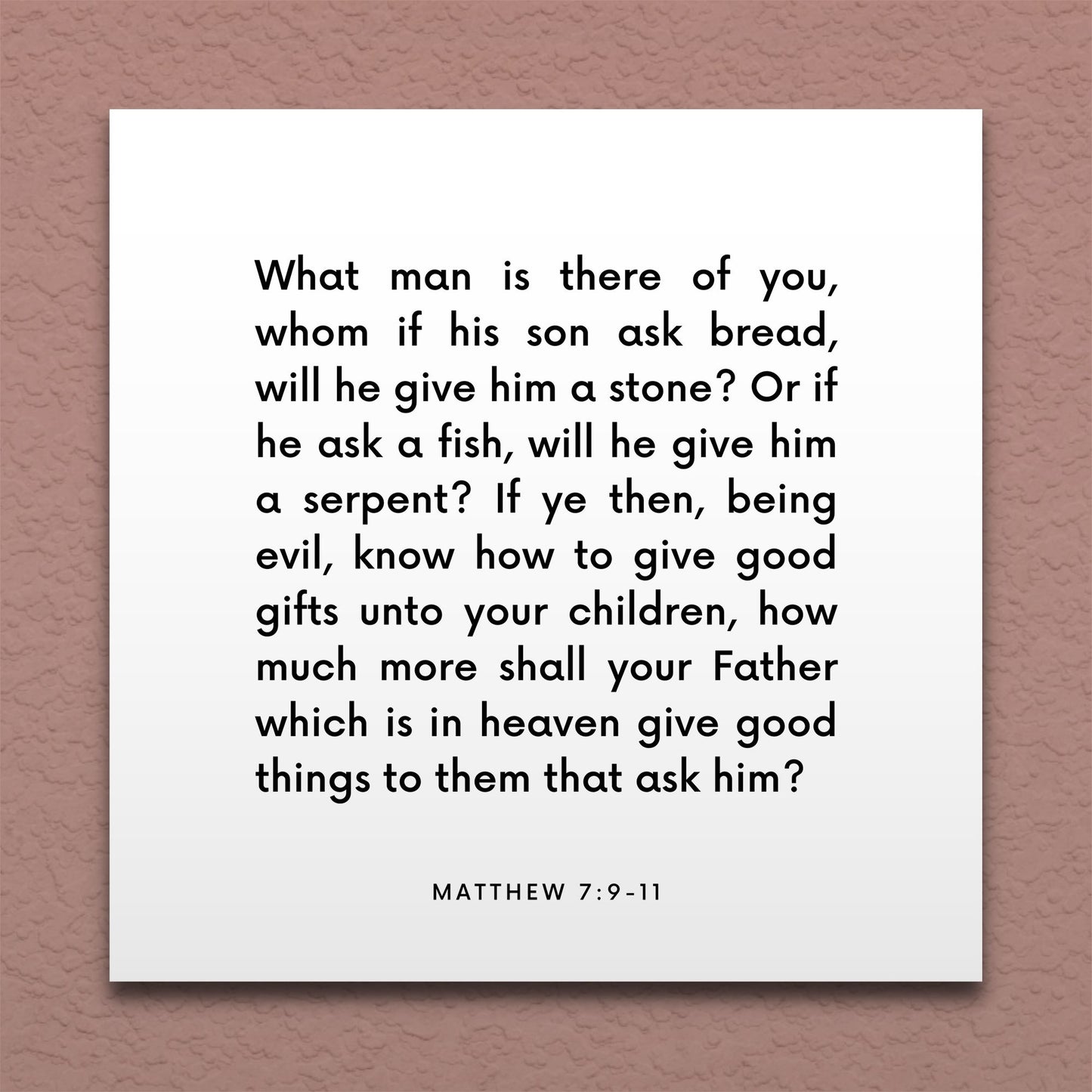 Wall-mounted scripture tile for Matthew 7:9-11 - "If ye then, being evil, know how to give good gifts"