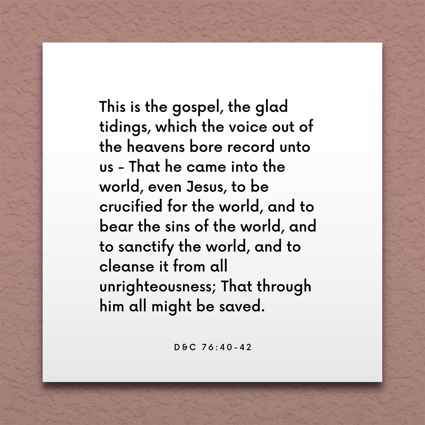 Wall-mounted scripture tile for D&C 76:40-42 - "He came into the world that through him all might be saved"