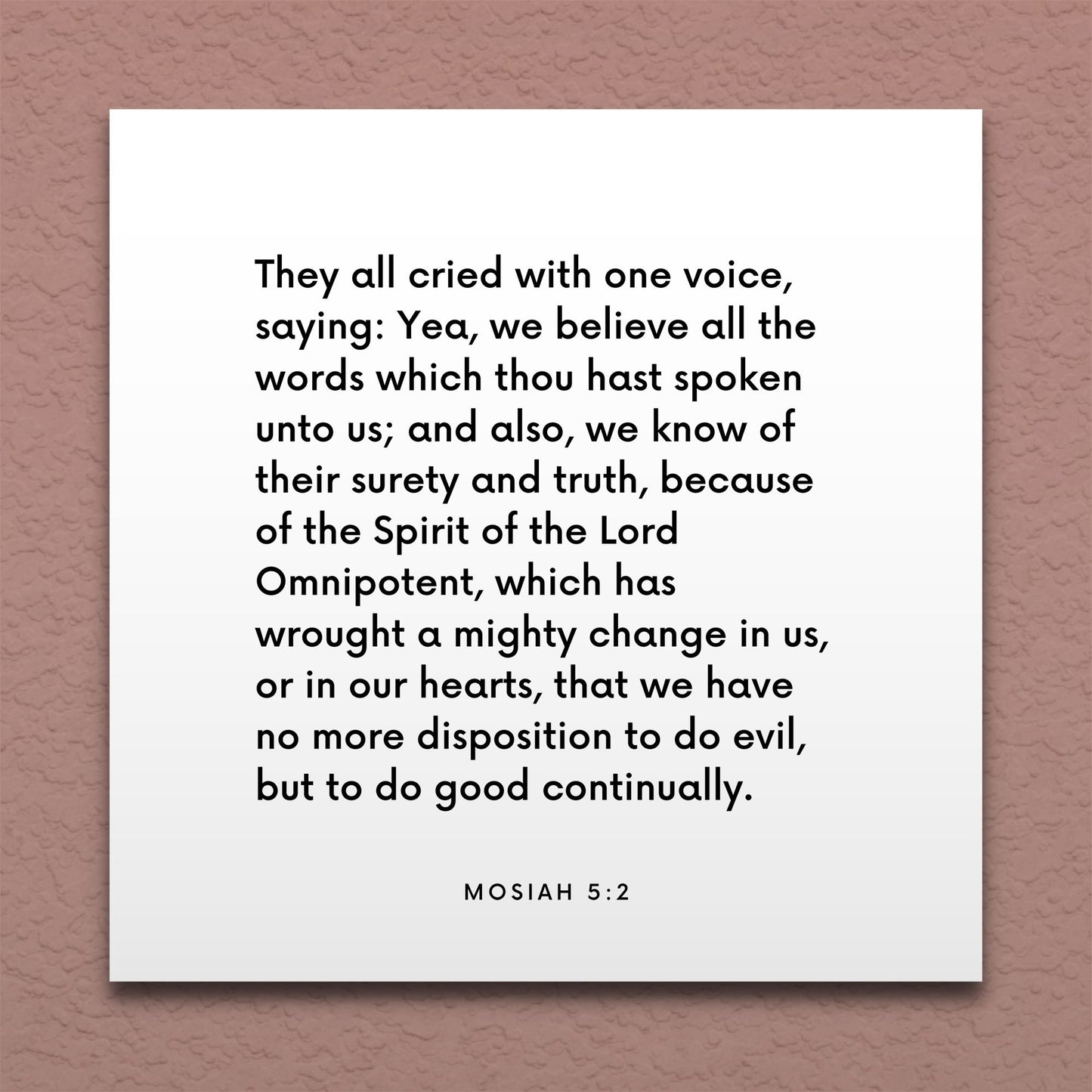 Wall-mounted scripture tile for Mosiah 5:2 - "We have no more disposition to do evil"