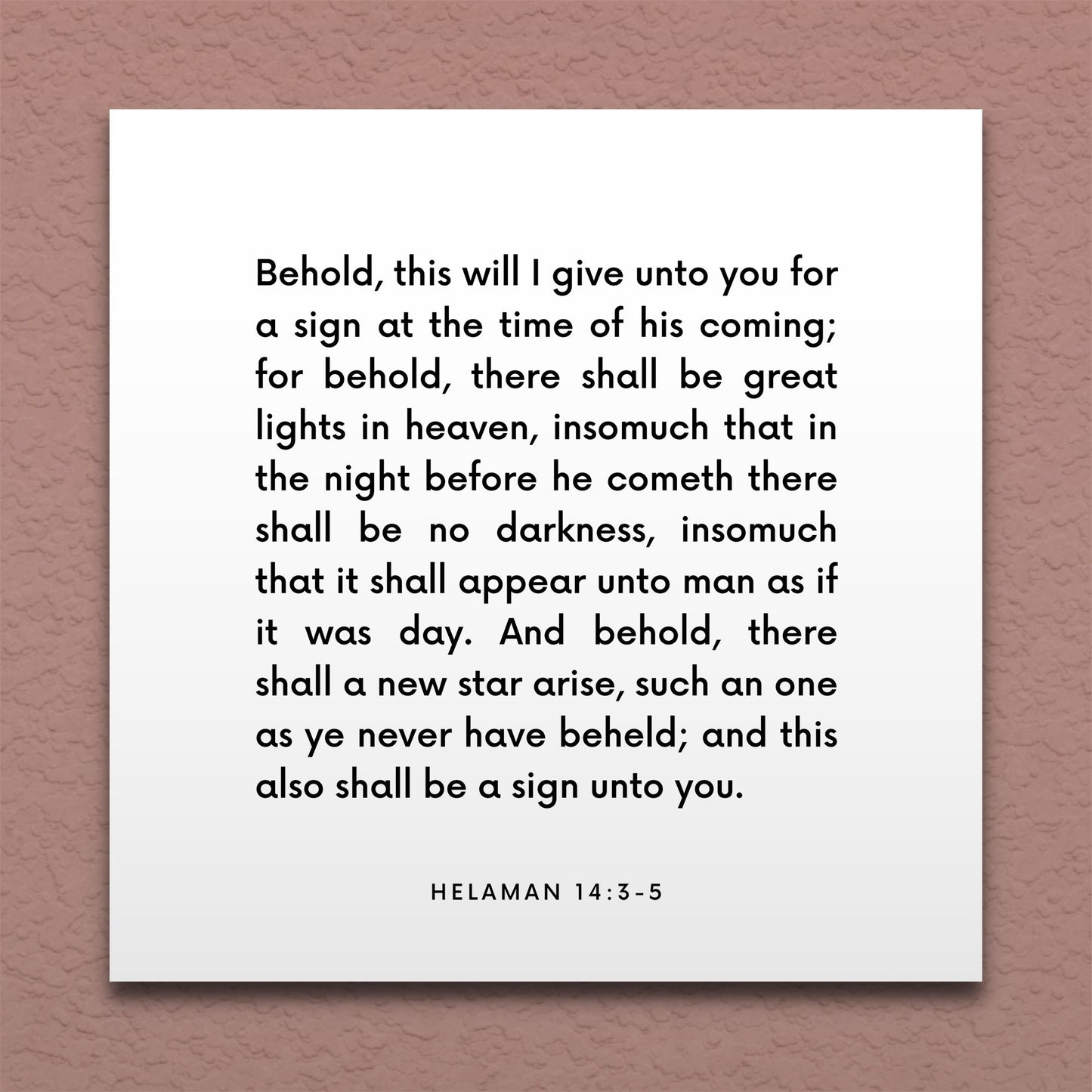 Wall-mounted scripture tile for Helaman 14:3-5 - "This will I give you for a sign at the time of his coming"