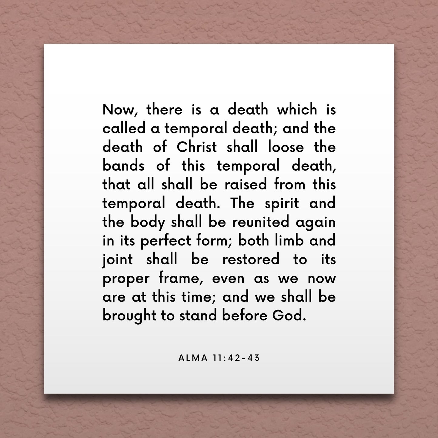 Wall-mounted scripture tile for Alma 11:42-43 - "The spirit and the body shall be reunited again"