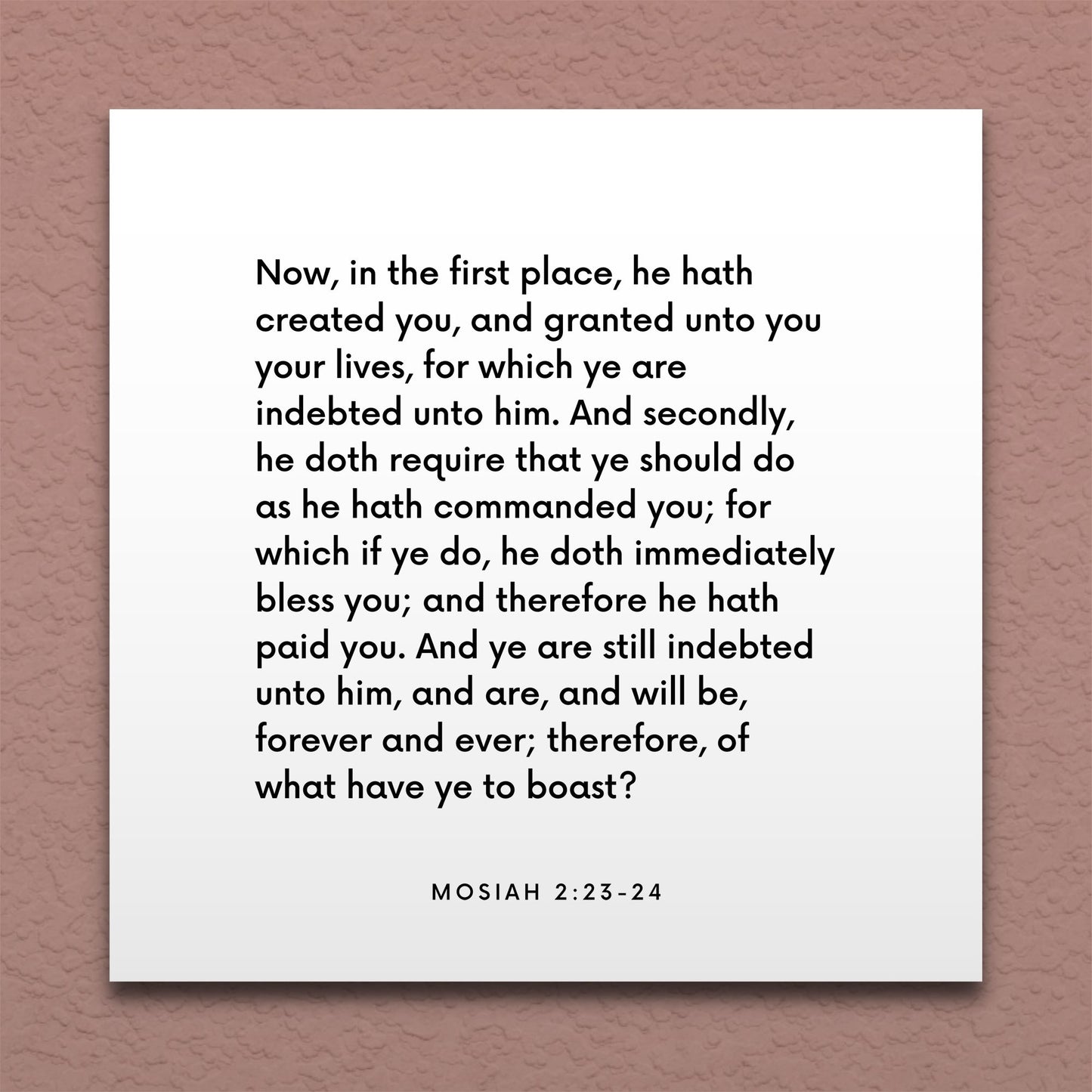 Wall-mounted scripture tile for Mosiah 2:23-24 - "Of what have ye to boast?"