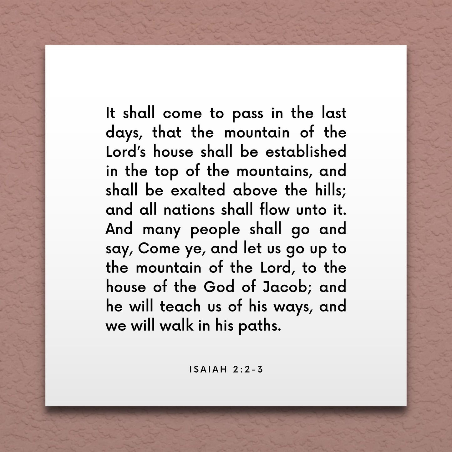 Wall-mounted scripture tile for Isaiah 2:2-3 - "He will teach us of his ways, and we will walk in his paths"