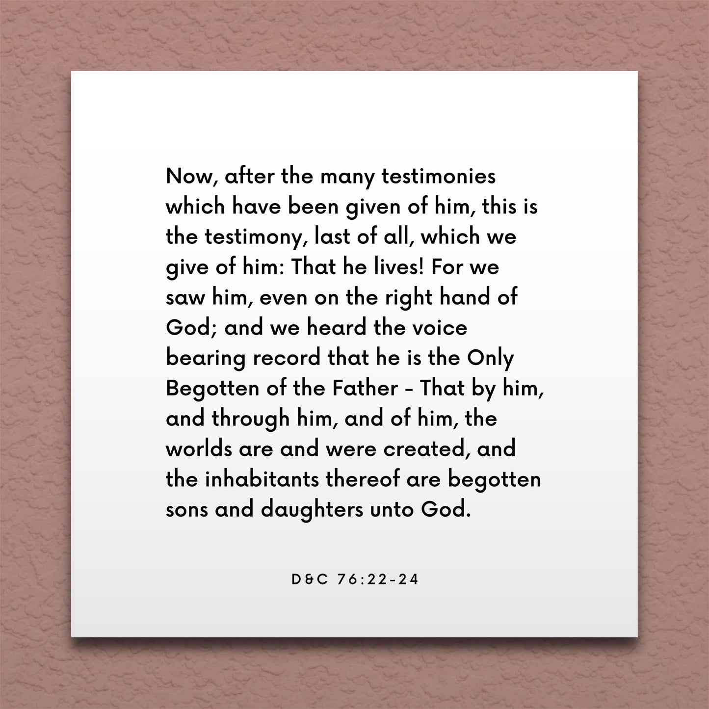 Wall-mounted scripture tile for D&C 76:22-24 - "This is the testimony, last of all, which we give of him"