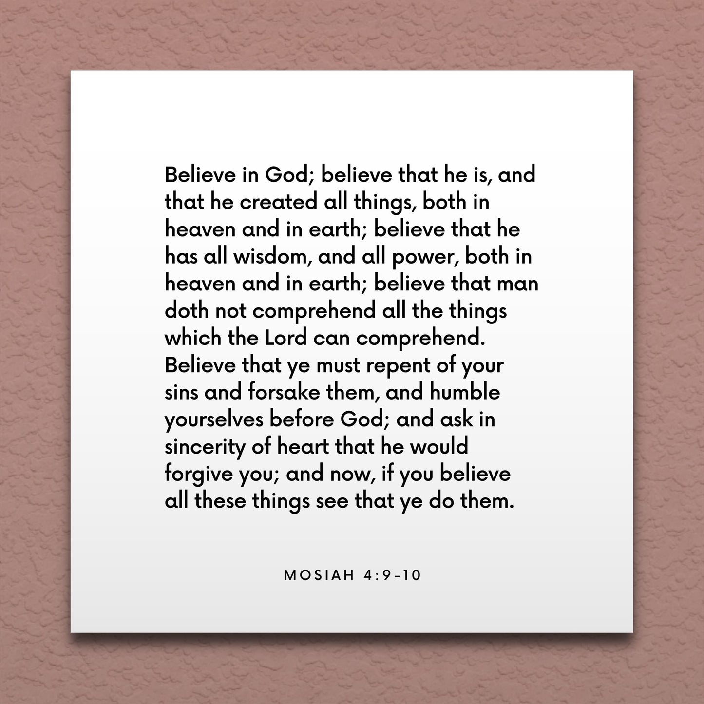 Wall-mounted scripture tile for Mosiah 4:9-10 - "If you believe all these things see that ye do them"