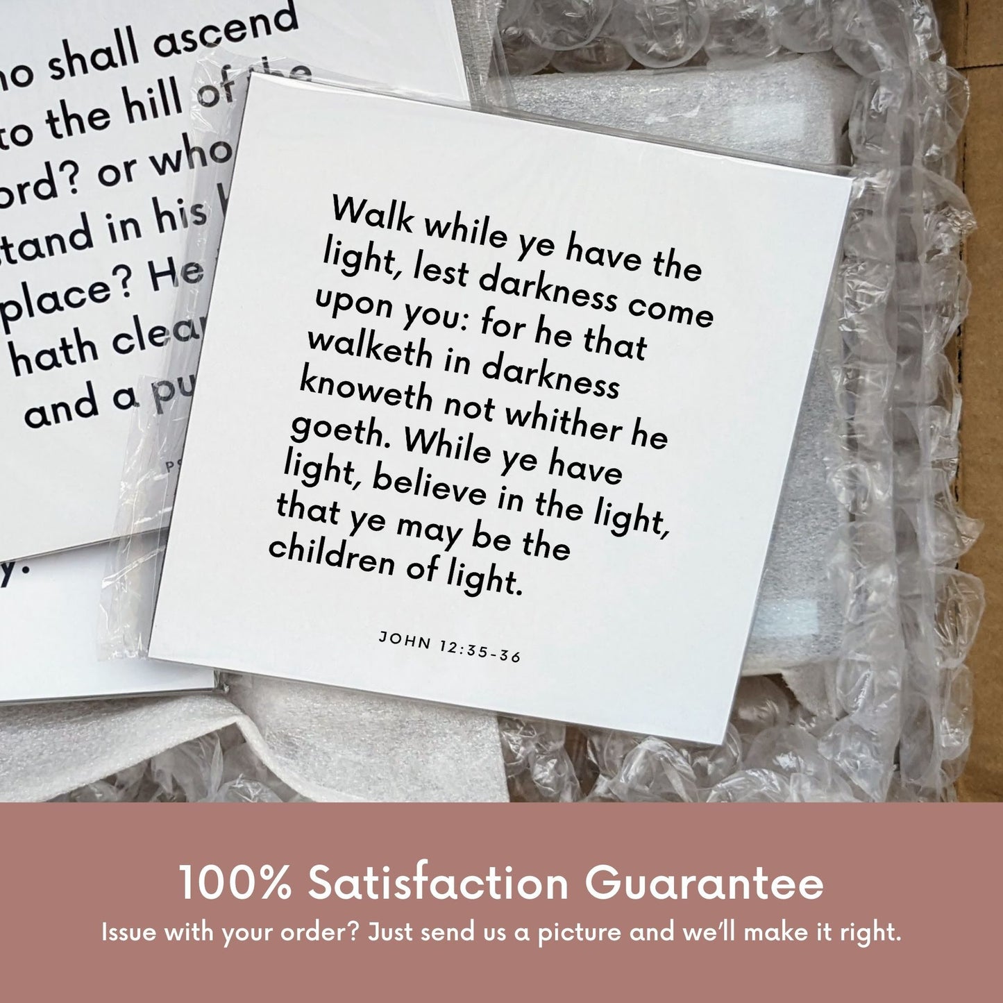 Shipping materials for scripture tile of John 12:35-36 - "Walk while ye have the light, lest darkness come upon you"