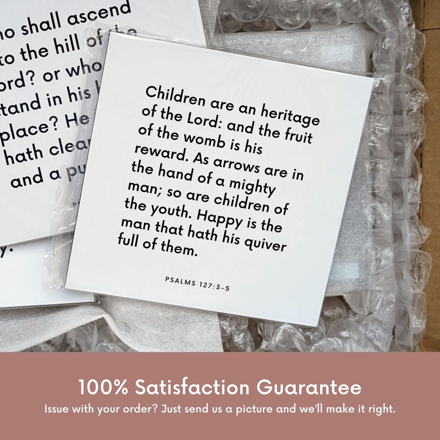 Shipping materials for scripture tile of Psalms 127:3-5 - "Children are an heritage of the Lord"