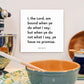 Kitchen mouting of the scripture tile for D&C 82:10 - "I, the Lord, am bound when ye do what I say"