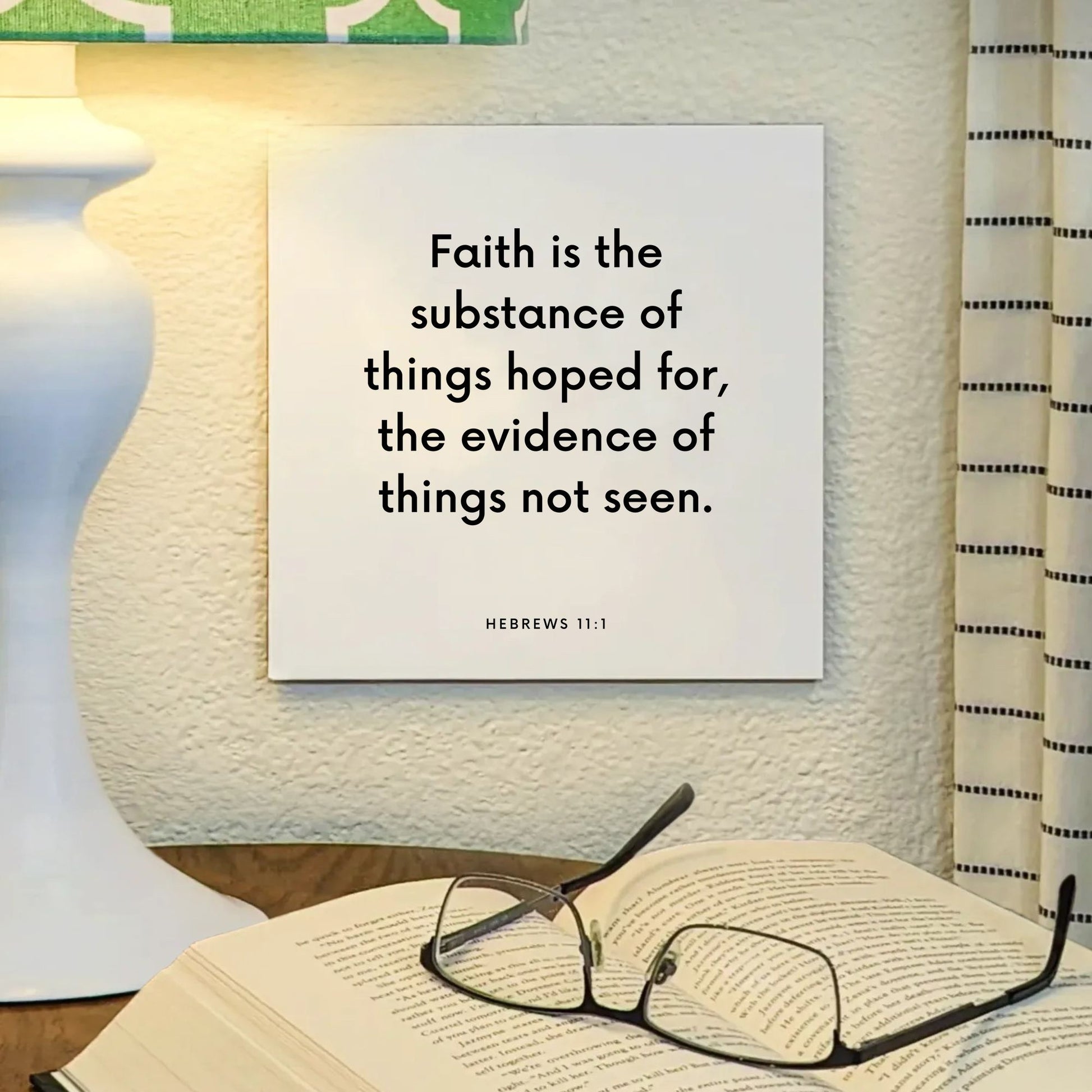 Lamp mouting of the scripture tile for Hebrews 11:1 - "Faith is the substance of things hoped for"