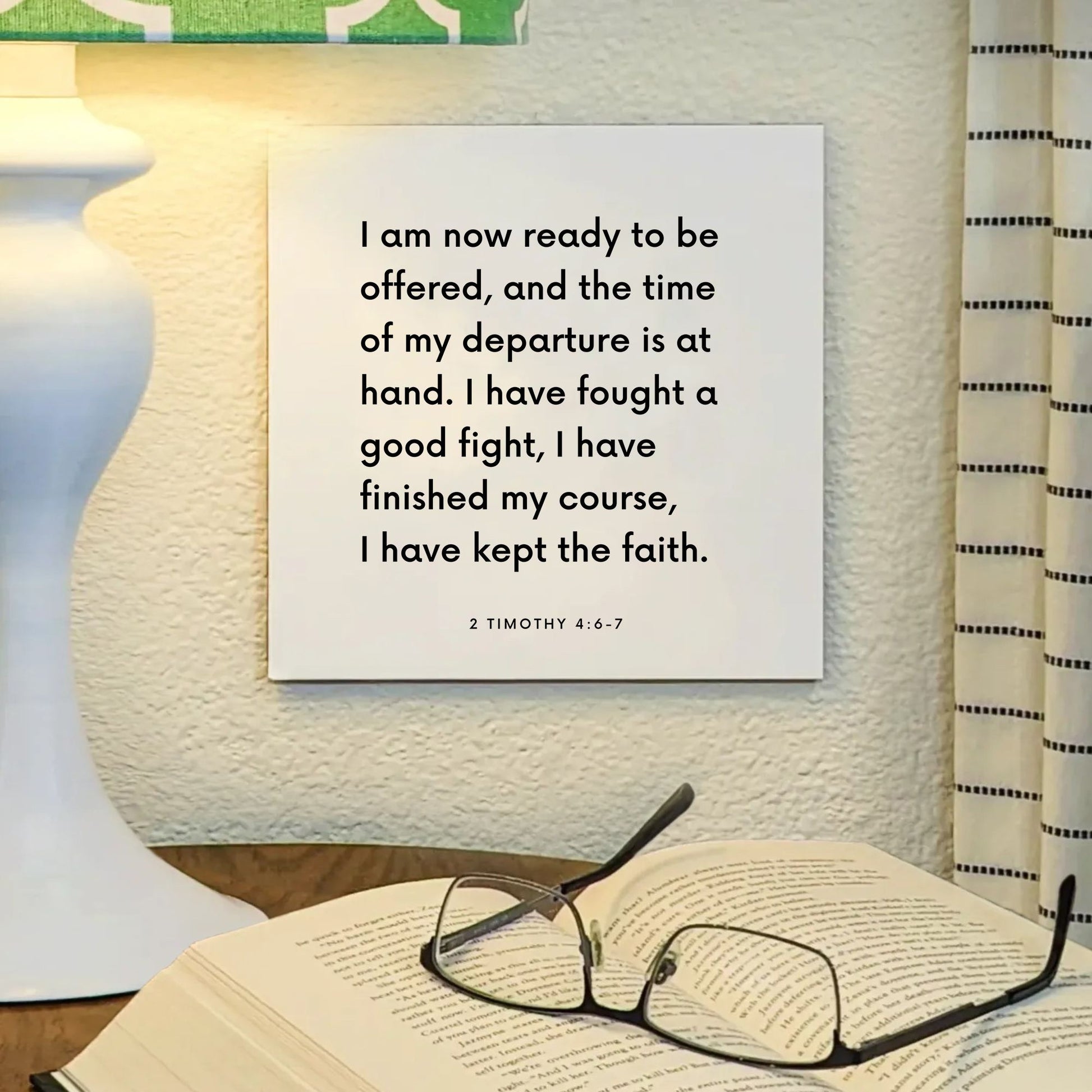 Lamp mouting of the scripture tile for 2 Timothy 4:6-7 - "I have fought a good fight, I have kept the faith"