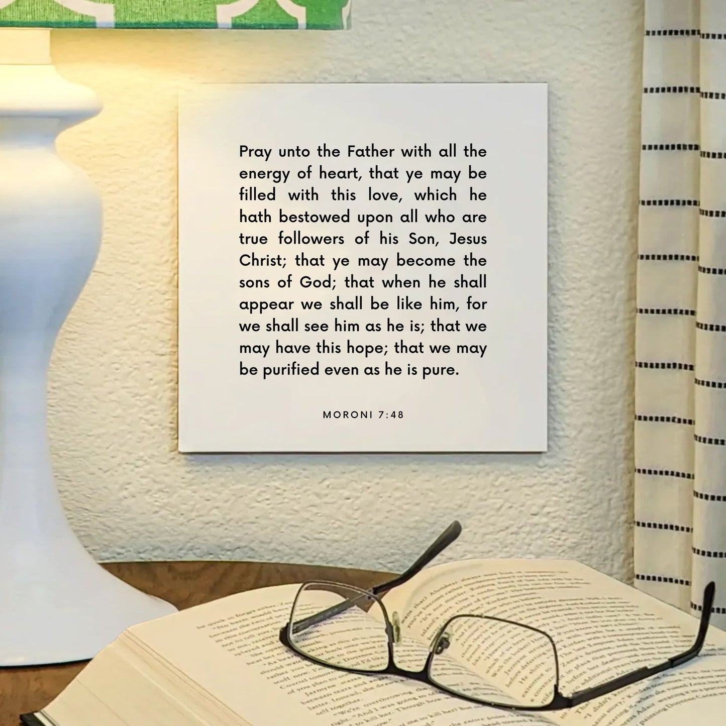 Lamp mouting of the scripture tile for Moroni 7:48 - "Pray unto the Father with all the energy of heart"