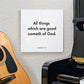 Music mouting of the scripture tile for Moroni 7:12 - "All things which are good cometh of God"