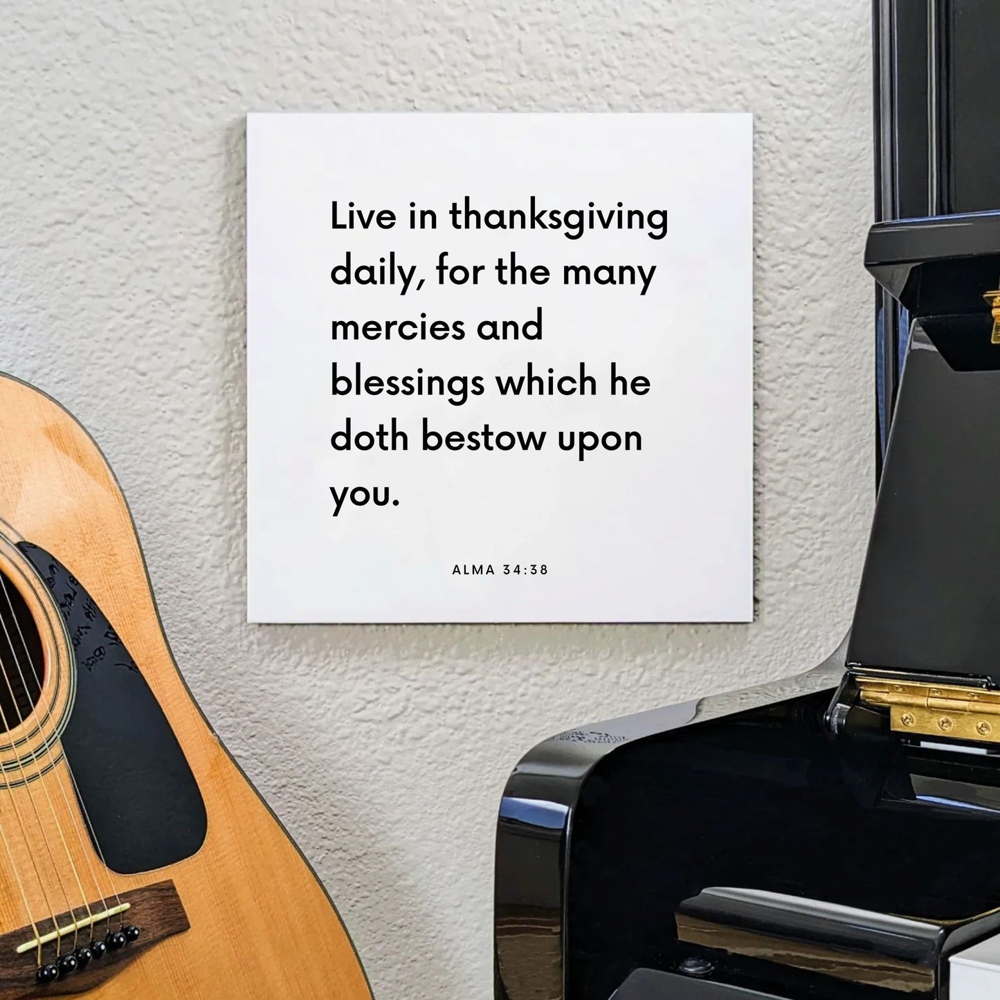 Music mouting of the scripture tile for Alma 34:38 - "Live in thanksgiving daily, for the many mercies"