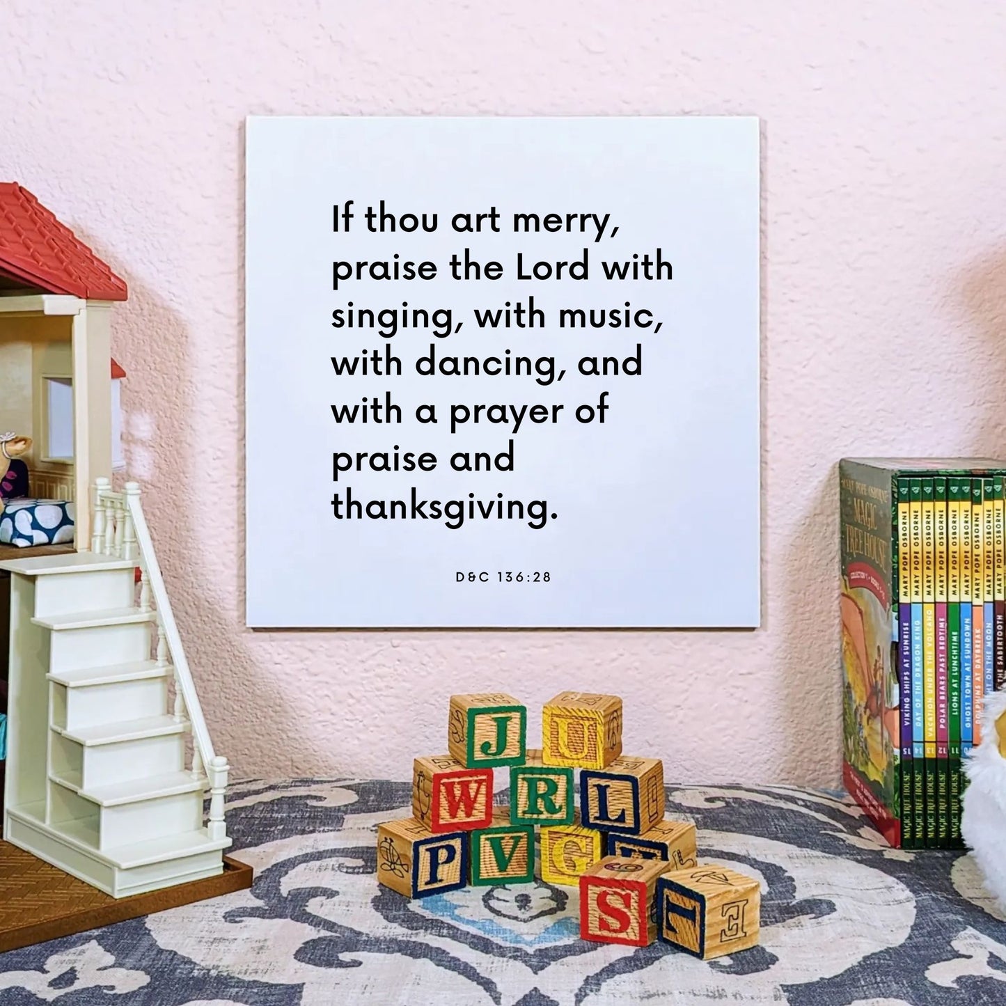 Playroom mouting of the scripture tile for D&C 136:28 - "If thou art merry, praise the Lord with singing, with music"