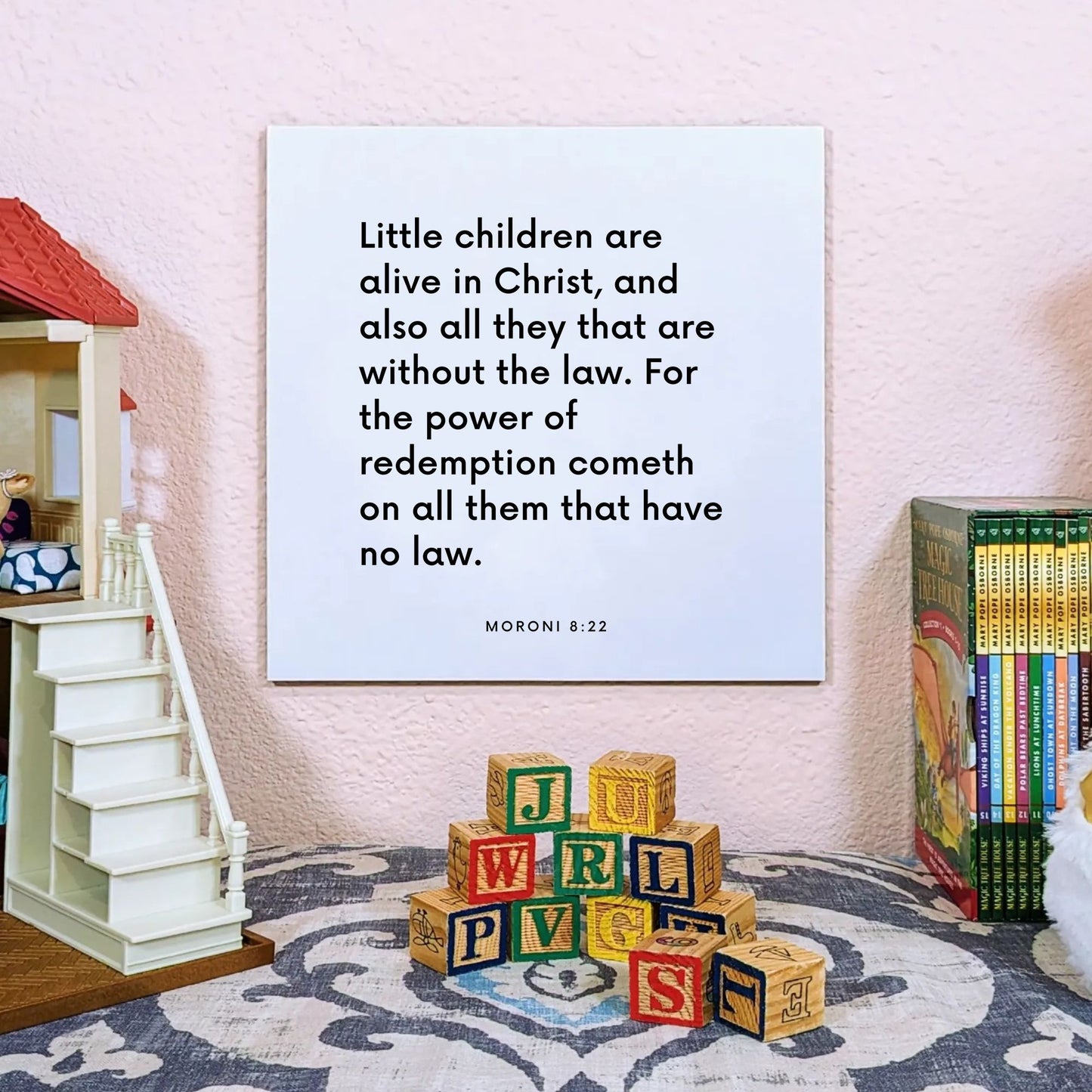 Playroom mouting of the scripture tile for Moroni 8:22 - "Redemption cometh on all them that have no law"