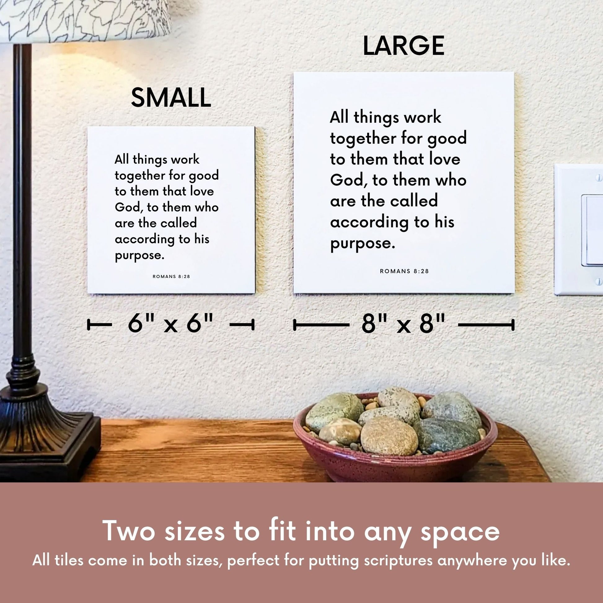 Scripture tile size comparison for Romans 8:28 - "All things work together for good to them that love God"