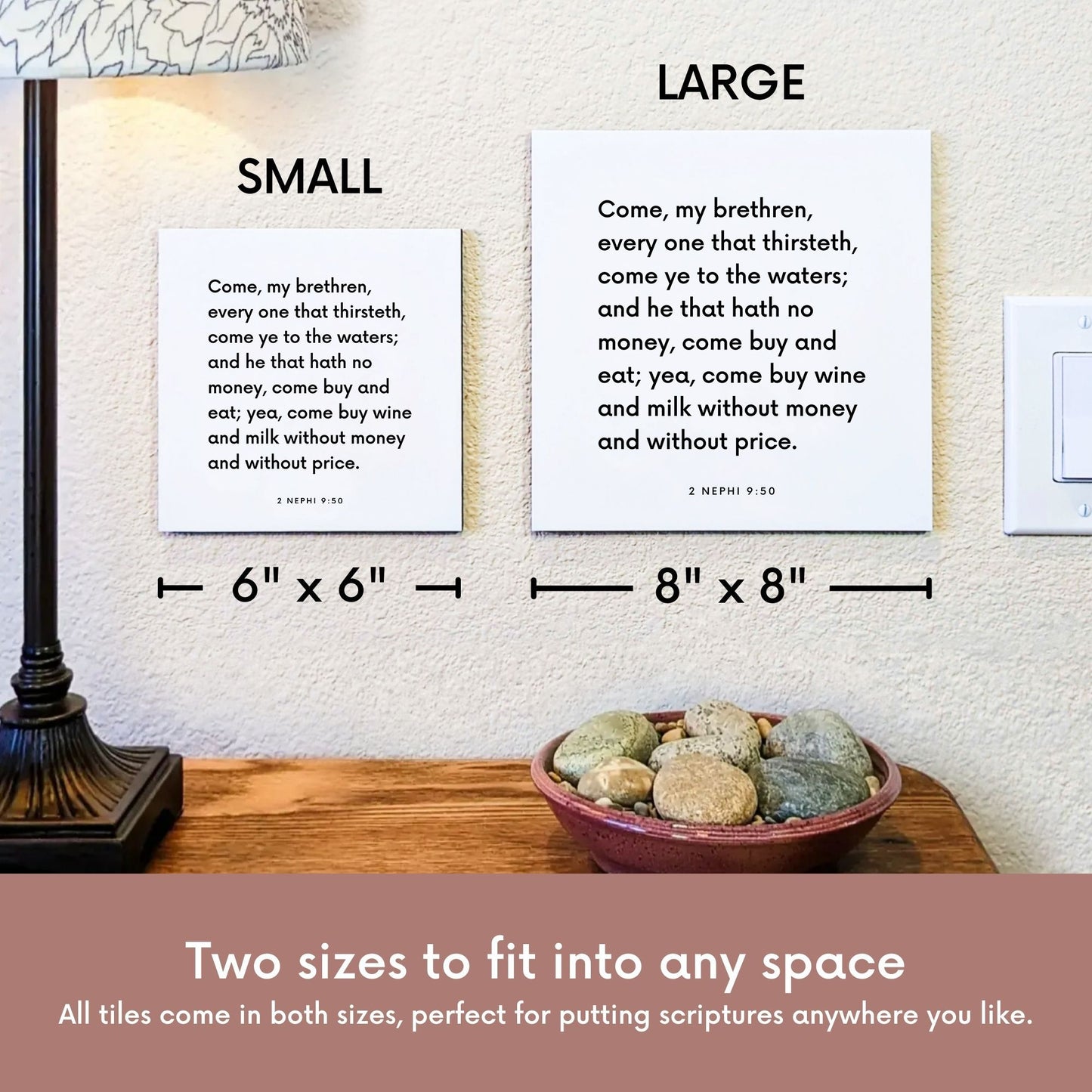 Scripture tile size comparison for 2 Nephi 9:50 - "Come buy wine and milk without money and without price"