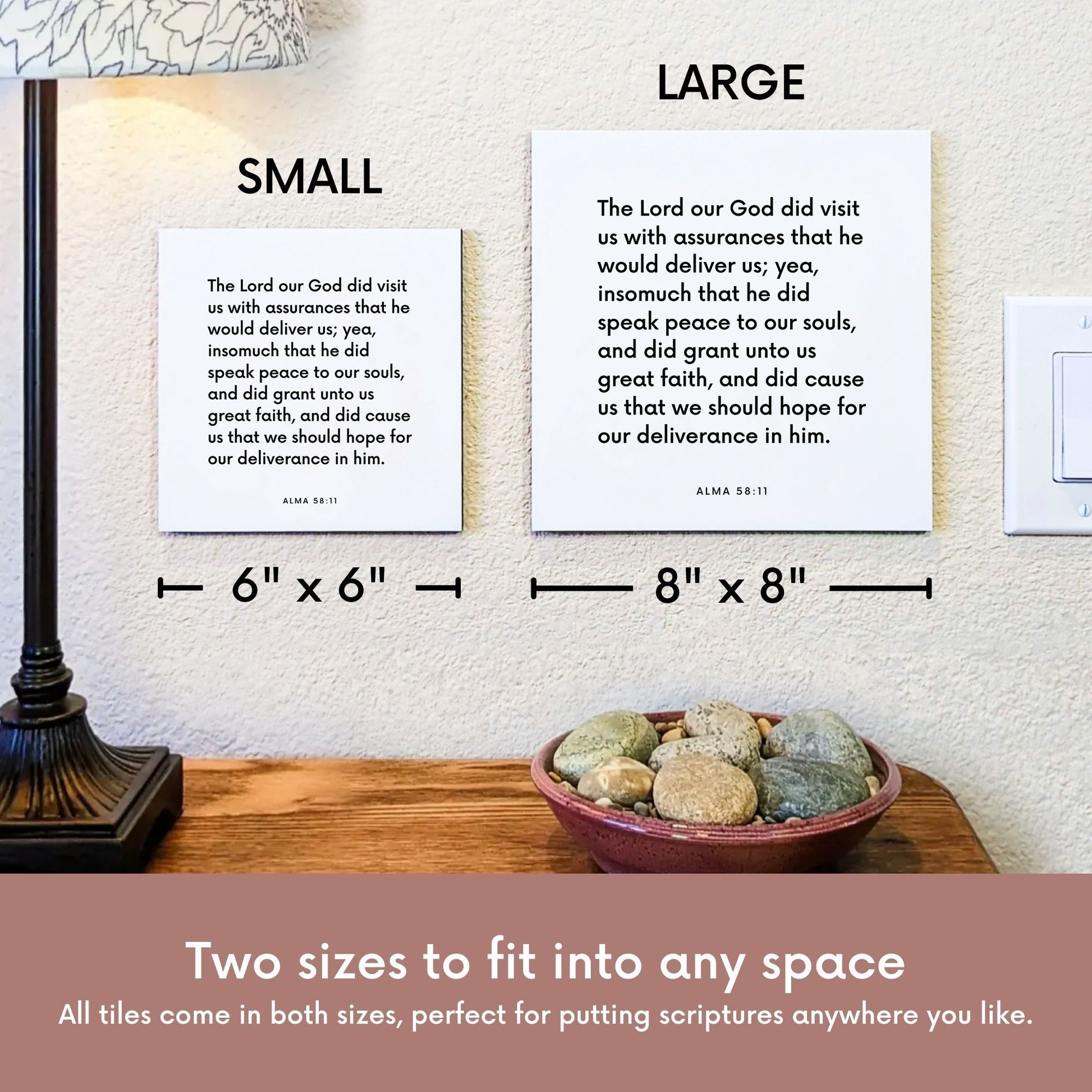 Scripture tile size comparison for Alma 58:11 - "He did speak peace to our souls"