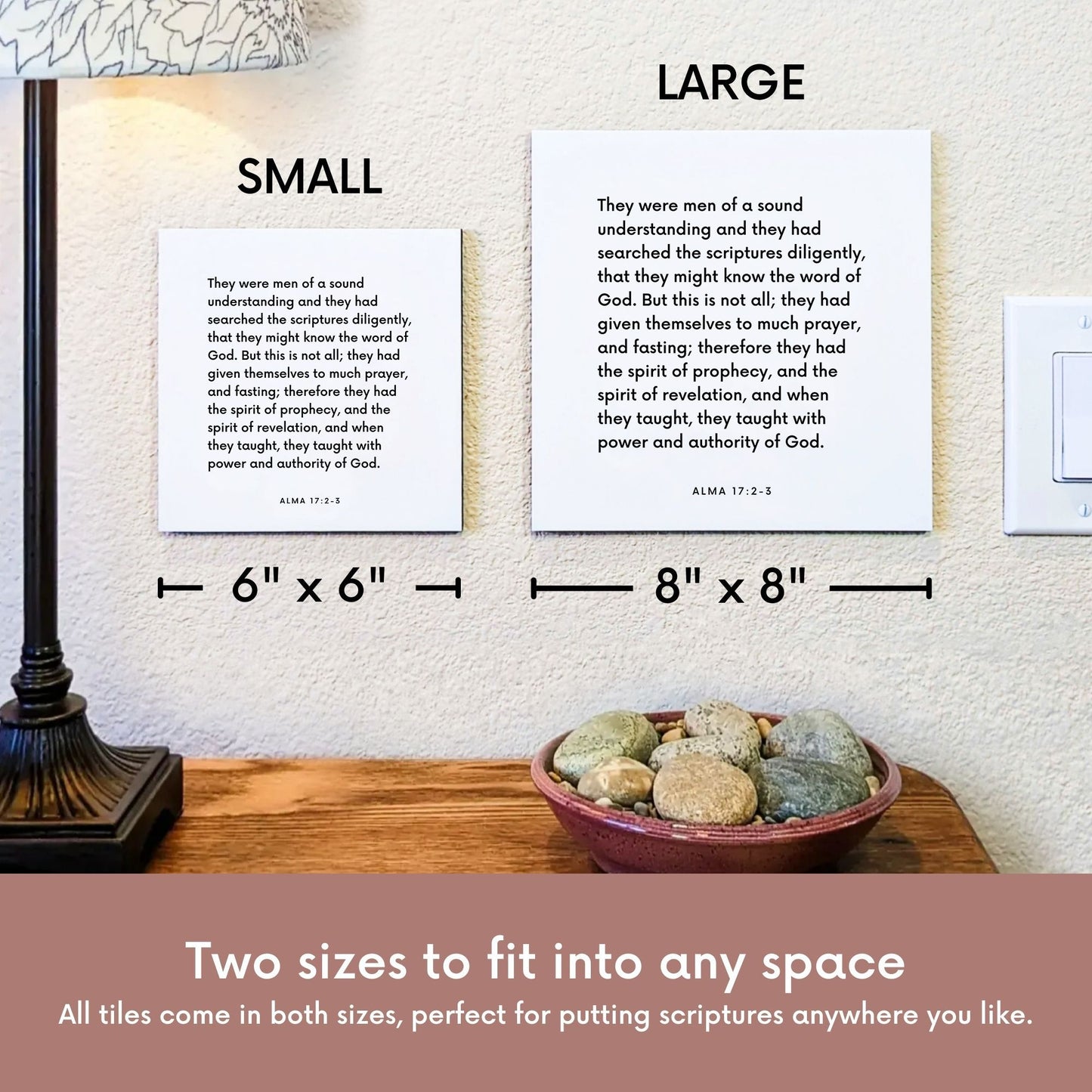 Scripture tile size comparison for Alma 17:2-3 - "They were men of a sound understanding"