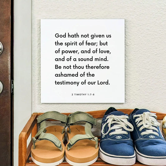 Shoes mouting of the scripture tile for 2 Timothy 1:7-8 - "God hath not given us the spirit of fear"