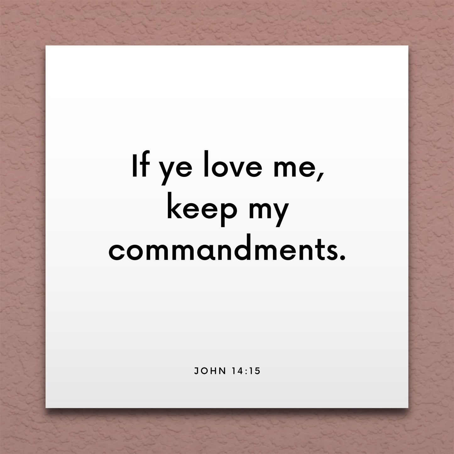 LDS Scripture Quote - John 14:15 - Keep my commandments – ScriptureFix lds-scripture-quote-john-14-15-keep-my-commandments-scripturefix