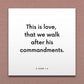 Wall-mounted scripture tile for 2 John 1:6 - "This is love, that we walk after his commandments"