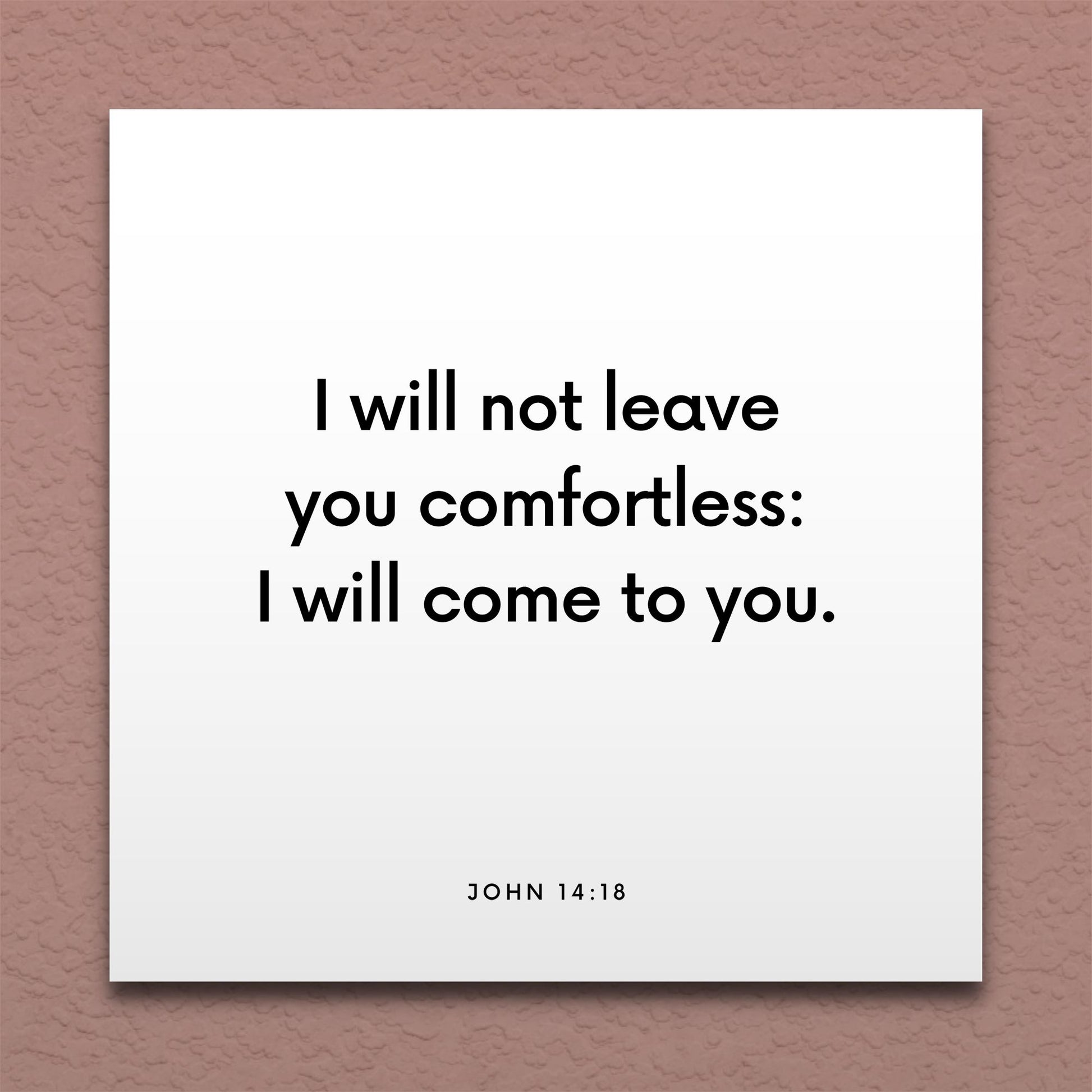 LDS Scripture Quote - John 14:18 - I will not leave you