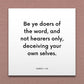 Wall-mounted scripture tile for James 1:22 - "Be ye doers of the word, and not hearers only"