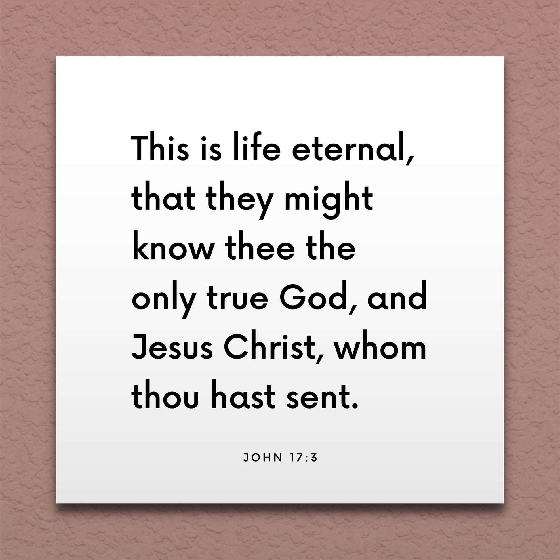 Wall-mounted scripture tile for John 17:3 - "This is life eternal, that they might know thee"